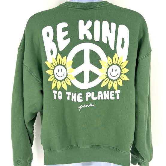Green Be Kind To The Planet Sweatshirt